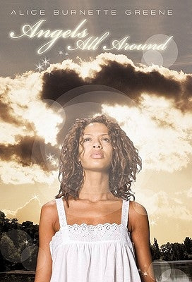 Angels All Around by Greene, Alice Burnette