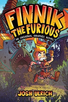 Finnik the Furious: An Original Graphic Novel Volume 1 by Ulrich, Josh