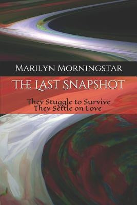The Last Snapshot by Paine, John