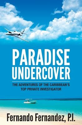 Paradise Undercover by Rodriguez, Yasmin