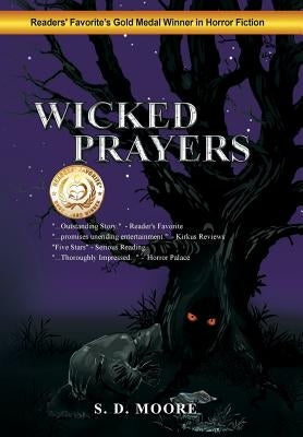 Wicked Prayers by Moore, S. D.