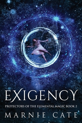 Exigency by Cate, Marnie