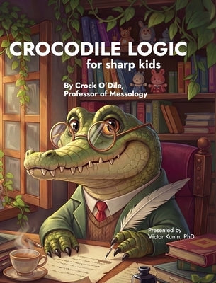 Crocodile Logic by O'Dile, Crock
