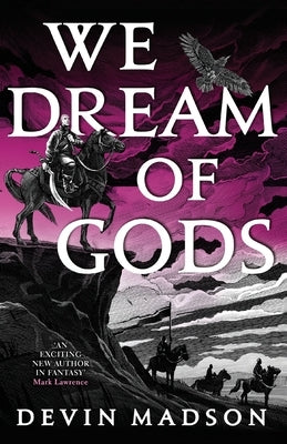 We Dream of Gods by Madson, Devin