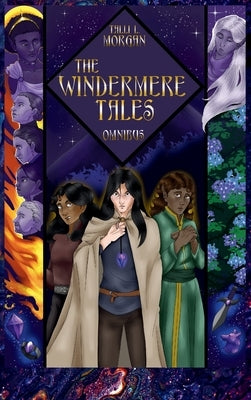 The Windermere Tales Omnibus by Morgan, Talli L.