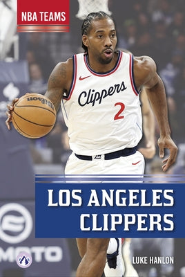 Los Angeles Clippers by Hanlon, Luke