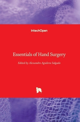 Essentials of Hand Surgery by Aguilera Salgado, Alexandro