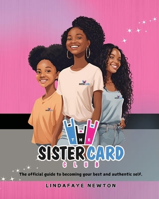 The Sister Card Club by Newton, Lindafaye