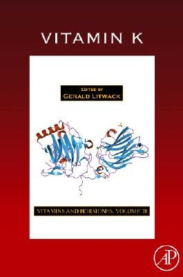 Vitamin K: Volume 78 by Litwack, Gerald