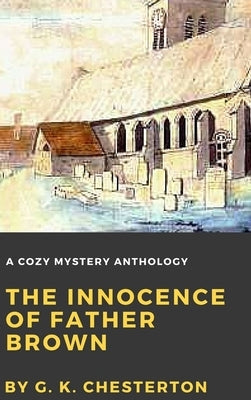 The Innocence of Father Brown by Chesterton, G. K.