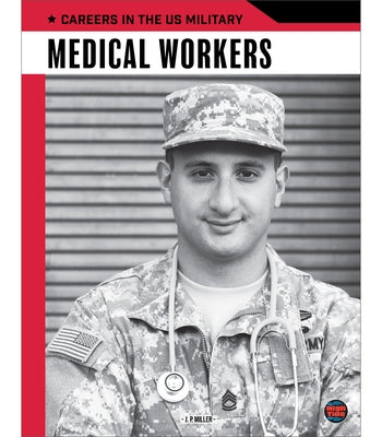 Medical Workers: Volume 2 by Miller, J. P.