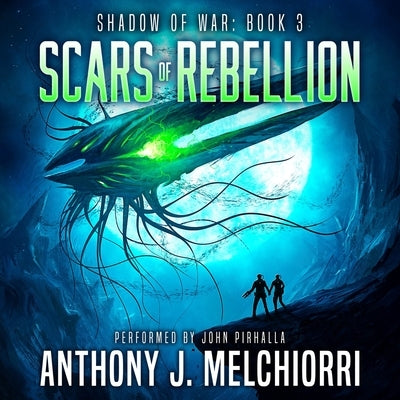 Scars of Rebellion by Melchiorri, Anthony J.