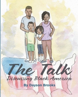 The Talk: Discussing Black America by Brooks, Dayson