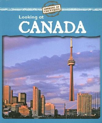 Looking at Canada by Pohl, Kathleen