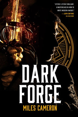 Dark Forge by Cameron, Miles