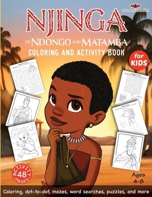 Njinga of Ndongo and Matamba Coloring and Activity Book by Aire, Ekiuwa