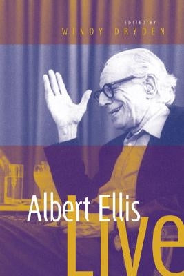 Albert Ellis Live! by Dryden, Windy
