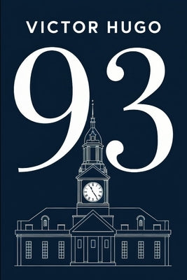 Ninety-Three: A New Translation by Petault, David