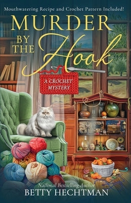 Murder by the Hook by Hechtman, Betty