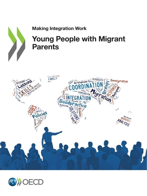Young People with Migrant Parents by Oecd