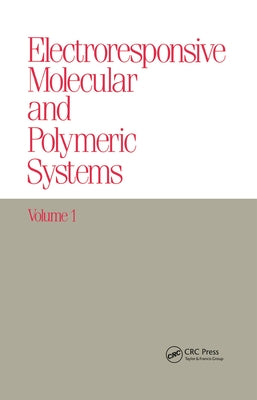 Electroresponsive Molecular and Polymeric Systems by Skotheim, Terje A.