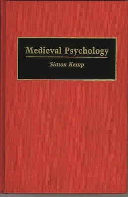 Medieval Psychology by Kemp, Simon
