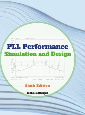 PLL Performance, Simulation, and Design by Banerjee, Dean