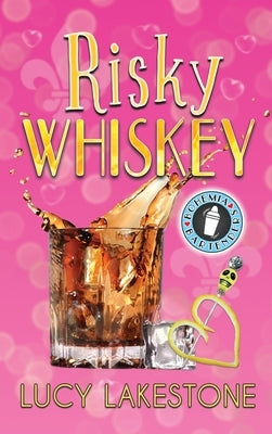 Risky Whiskey by Lakestone, Lucy