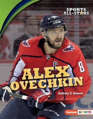 Alex Ovechkin by Hewson, Anthony K.