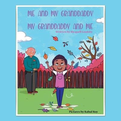 Me and My Granddaddy, My Granddaddy and Me by Goolsby, Ricquell