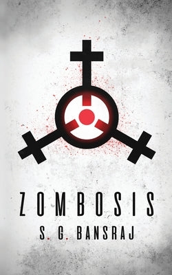 Zombosis by Bansraj, Shazard G.