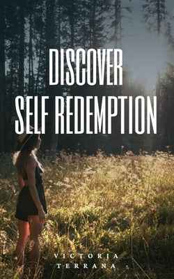Discover Self Redemption by Terrana, Victoria