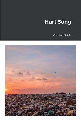 Hurt Song by Svich, Caridad