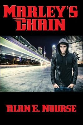 Marley's Chain by Nourse, Alan a.