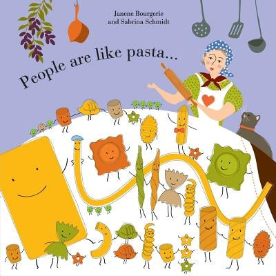 People are like Pasta by Schmidt, Sabrina