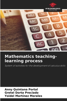 Mathematics teaching-learning process by Quintana Portal, Anny