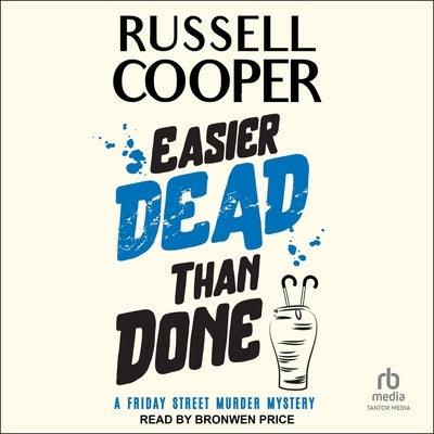 Easier Dead Than Done by Cooper, Russell