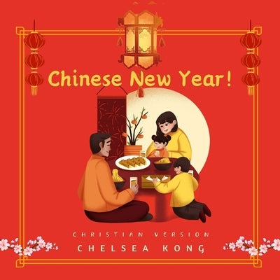 Chinese New Year by Kong, Chelsea