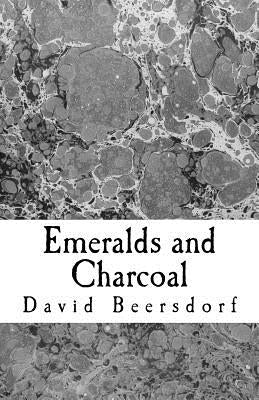 Emeralds and Charcoal by Beersdorf, David