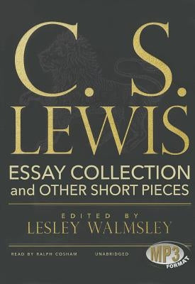 C. S. Lewis: Essay Collection and Other Short Pieces by Lewis, C. S.