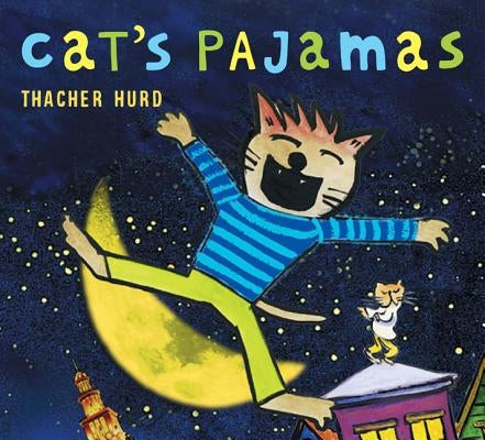 Cat's Pajamas by Hurd, Thacher