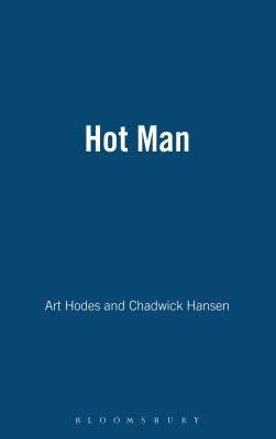 Hot Man by Hodes, Art