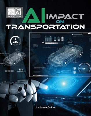AI Impact on Transportation by Quinn, Jamie