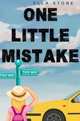 One Little Mistake by Stone, Ella
