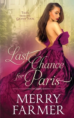 Last Chance for Paris by Farmer, Merry