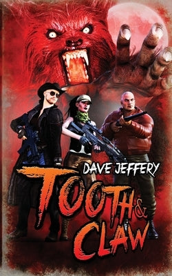 Tooth & Claw by Jeffery, Dave