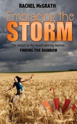 Embracing the Storm by McGrath, Rachel