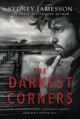 The Darkest Corners by Jamesson, Sydney