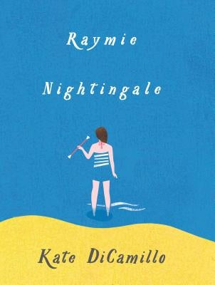 Raymie Nightingale by DiCamillo, Kate