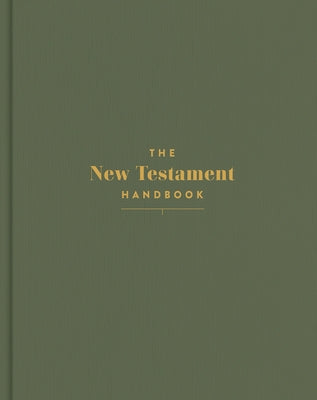 The New Testament Handbook, Sage Cloth Over Board: A Visual Guide Through the New Testament by Holman Reference